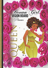 Load image into Gallery viewer, Brown Girl Vision Board Planner: Cute African American Women Queen Gift Idea Law of Attraction Love Success Wealth Health Manifestation Notebook To ... with Gratitude & Positive Affirmations Pages