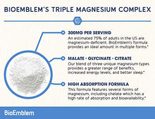 Load image into Gallery viewer, BioEmblem Triple Magnesium Complex | 300mg of Magnesium Glycinate, Malate, & Citrate for Muscle Relaxation, Sleep, Calm, & Energy | High Absorption | Vegan, Non-GMO | 90 Capsules