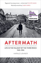 Load image into Gallery viewer, Aftermath: Life in the Fallout of the Third Reich, 1945–1955