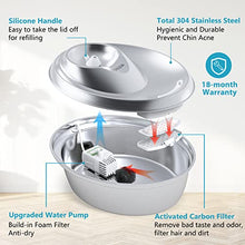 Load image into Gallery viewer, ORSDA Cat Water Fountain Stainless Steel, 67oz/2L Pet Water Fountain for Cats Inside, Automatic Dog Water Dispenser Bowl with 6pcs Filters, a Silicone Mat, Quiet, Easy Clean&Dishwasher Safe