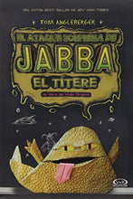 Load image into Gallery viewer, El ataque sorpresa de Jabba el títere (Spanish Edition)