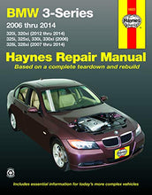 Load image into Gallery viewer, BMW 3-Series 320i/320xi (12-14),325i/325xi/330i/330xi (06), 328i/328xi (07-14)(Not include M3,335i,Hybrid,diesel,3.0L turbocharge,06 325Ci/330Ci ... rollover protection) (Haynes Repair Manual)