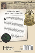 Load image into Gallery viewer, FBI Case Files Michigan: Tales of a G-Man (True Crime)