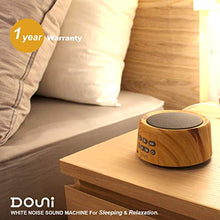 Load image into Gallery viewer, Douni Sleep Sound Machine - White Noise Machine with 24 Soothing Sounds for Sleeping & Relaxation, Timer & Memory Function,Sleep Therapy for Kid, Adult, Nursery, Home,Office,Travel.Wood Grain