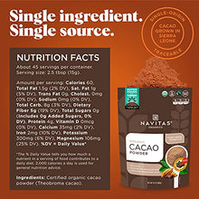 Load image into Gallery viewer, Navitas Organics Cacao Powder, 24 oz. Bag, 45 Servings — Organic, Non-GMO, Fair Trade, Gluten-Free