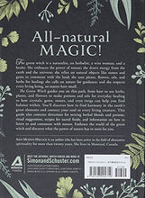 Load image into Gallery viewer, The Green Witch: Your Complete Guide to the Natural Magic of Herbs, Flowers, Essential Oils, and More