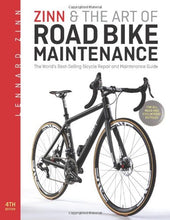 Load image into Gallery viewer, Zinn & the Art of Road Bike Maintenance: The World's Best-Selling Bicycle Repair and Maintenance Guide