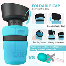 Load image into Gallery viewer, Pet Water Bottle for Dogs, dog water bottle foldable, Dog Travel Water bottle, Dog Water Dispenser, Lightweight & Convenient for Travel BPA Free 18 OZ. (Blue)