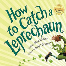 Load image into Gallery viewer, How to Catch a Leprechaun