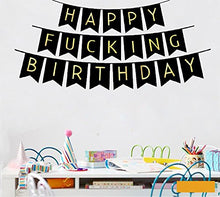 Load image into Gallery viewer, FECEDY Black Happy Fucking Birthday Bunting Banner