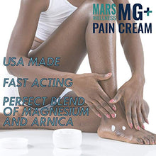 Load image into Gallery viewer, Mars Wellness MG+ Pain Cream - Extra Strength Magnesium and Arnica Cream - 4 OZ Tub - Sore Legs and Joints, Leg Cramps, Sports and Arthritis Pain Rub