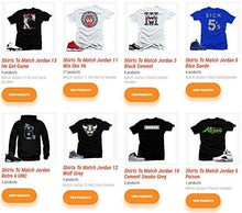 Load image into Gallery viewer, SNELOS Shirt to Match Jordan (Jordan 9 Dream it DOIT Haters Make me Famous Shirt (White), XL)
