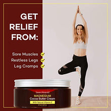 Load image into Gallery viewer, Natural Magnesium Cream for Pain Calm, Leg Cramps, Sleep & Muscle Soreness. With Moisturizing Organic Cocoa Butter and Vitamin E - No Harmful Ingredients. Our USA Made Creme is Safe for Kids (8 fl oz)