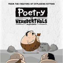 Load image into Gallery viewer, Poetry for Neanderthals by Exploding Kittens - Family Card Game - Card Game for Adults, Teens & Kids