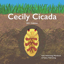 Load image into Gallery viewer, Cecily Cicada: 2021 Edition