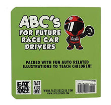 Load image into Gallery viewer, ABC's For Future Race Car Drivers Alphabet Book (Baby Book, Children's Book, Toddler Book)