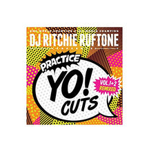 Load image into Gallery viewer, DJ Ritchi Rufton Practice Yo! Cuts V1 and V2 remixed!