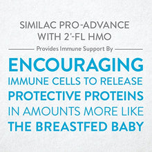 Load image into Gallery viewer, Similac Pro-Advance Non-GMO Infant Formula with Iron, with 2’-FL HMO, for Immune Support, Baby Formula, Powder, 36 Oz, Pack of 3 (One-Month Supply)