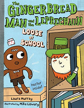 Load image into Gallery viewer, The Gingerbread Man and the Leprechaun Loose at School (The Gingerbread Man Is Loose)