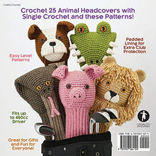 Load image into Gallery viewer, Amigurumi Golf Club Covers: 25 Crochet Patterns for Animal Golf Club Covers