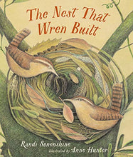 Load image into Gallery viewer, The Nest That Wren Built