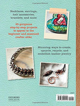 Load image into Gallery viewer, Leather Jewelry: 35 beautiful step-by-step leather accessories