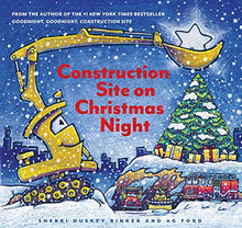 Load image into Gallery viewer, Construction Site on Christmas Night: (Christmas Book for Kids, Children's Book, Holiday Picture Book) (Goodnight, Goodnight Construction Site)