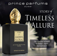 Load image into Gallery viewer, The Story of Amber Floral by Prince Parfums Dubai - 3.4 Ounces Women's Extrait de Parfum - Enchanting Essence of White Florals, Jasmine, &amp; Bulgarian Rose - Luxurious Vanilla &amp; Sandalwood Symphony

