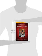 Load image into Gallery viewer, Surviving Your Serengeti: 7 Skills to Master Business and Life
