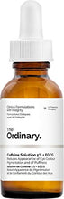Load image into Gallery viewer, The Ordinary Caffeine Solution 5% + EGCG (30ml): Reduces Appearance of Eye Contour Pigmentation and Puffiness
