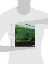 Load image into Gallery viewer, Foundations of Analog and Digital Electronic Circuits (The Morgan Kaufmann Series in Computer Architecture and Design)
