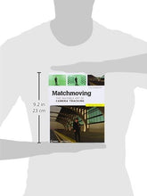 Load image into Gallery viewer, Matchmoving: The Invisible Art of Camera Tracking
