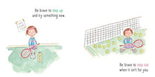Load image into Gallery viewer, Be Brave Little One: An Inspiring Book About Courage For Babies, Baby Showers, Graduation, And More
