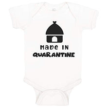 Load image into Gallery viewer, Baby Bodysuit Made in Quarantine Funny Social Distancing Cotton Boy &amp; Girl Clothes A White Newborn
