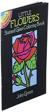 Load image into Gallery viewer, Little Flowers Stained Glass Coloring Book (Dover Stained Glass Coloring Book)
