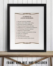 Load image into Gallery viewer, "12 Things To Always Remember"- Inspirational Wall Art- 8 x 10" Print Wall Decor-Ready to Frame. Modern Typographic Print for Home-Office-School Decor. Great Positive Thinking Reminders!
