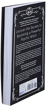 Load image into Gallery viewer, Psychic Witch: A Metaphysical Guide to Meditation, Magick &amp; Manifestation
