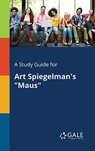 Load image into Gallery viewer, A Study Guide for Art Spiegelman's "Maus"
