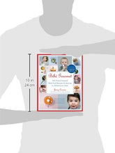 Load image into Gallery viewer, Bébé Gourmet: 100 French-Inspired Baby Food Recipes For Raising an Adventurous Eater
