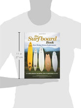 Load image into Gallery viewer, The Surfboard Book: How Design Affects Performance
