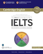 Load image into Gallery viewer, The Official Cambridge Guide to IELTS for Academic &amp; General Training with Answers with DVD-ROM (Cambridge English)

