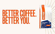 Load image into Gallery viewer, French Kick Whole Bean Coffee, Dark Roast, 12 Oz, Bulletproof Keto Friendly 100% Arabica Coffee, Certified Clean Coffee, Rainforest Alliance, Sourced from Guatemala, Colombia &amp; Brazil
