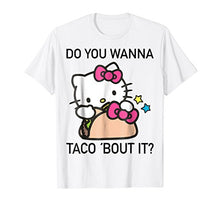 Load image into Gallery viewer, Hello Kitty "Taco 'Bout It" Tee Shirt
