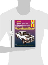 Load image into Gallery viewer, Toyota Tundra 2000 thru 2006 &amp; Sequoia 2001 thru 2007 2WD &amp; 4WD Haynes Repair Manual: All 2WD and 4WD Models
