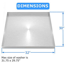 Load image into Gallery viewer, 32" x 30" 2.5" Heavy Duty Washer Machine Drain Pan, Stainless Steel Fine (No Hole)
