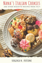 Load image into Gallery viewer, Nana's Italian Cookies: and other Biscotto Recipes from Italy
