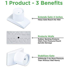 Load image into Gallery viewer, Wall Nanny Extender - 4 Inch Baby Gate Extension Kit (Made in USA) Extends Pressure Mounted Gates + Protects Walls + Stabilizes Gate - for Child, Pet &amp; Dog Gates - Works on Stairs - Wall Protector
