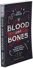 Load image into Gallery viewer, Of Blood and Bones: Working with Shadow Magick &amp; the Dark Moon
