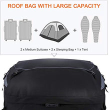 Load image into Gallery viewer, Adakiit Car Roof Bag Cargo Carrier, 20 Cubic Feet Waterproof Heavy Duty Car Roof Top Carrier with/Without Rack, Suitable for All Vehicles Cargo Bag Storage Luggage + 8 Reinforced Straps + Packing Bag
