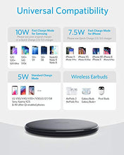 Load image into Gallery viewer, Anker Wireless Charger, PowerWave Pad Qi-Certified 10W Max for iPhone SE (2020), 11, 11 Pro, 11 Pro Max, Xs Max, XR, XS, X, 8, 8 Plus, AirPods, Galaxy S20 S10 S9 S8, Note 10 9 8 (No AC Adapter)

